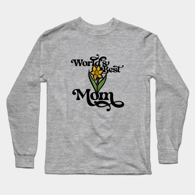 World's Best Mom Long Sleeve T-Shirt by bubbsnugg